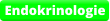 Endokrinologie